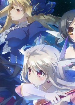 Chén Thánh phần 4 – Fate/kaleid liner Prisma Illya season 4