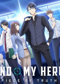 Stand My Heroes: Piece of Truth (Tập 12/12)